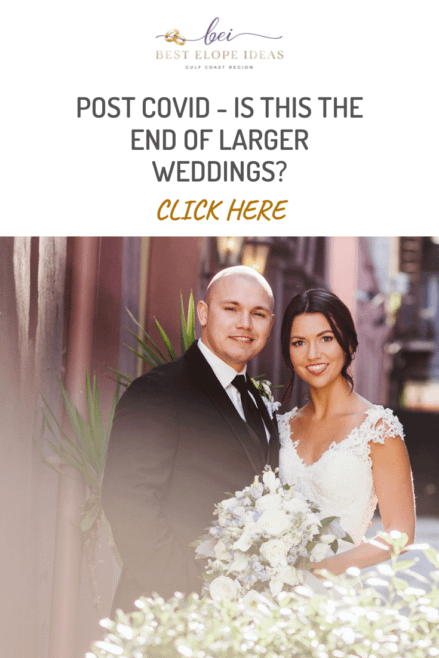 POST COVID – IS THIS THE END OF LARGER WEDDINGS?
