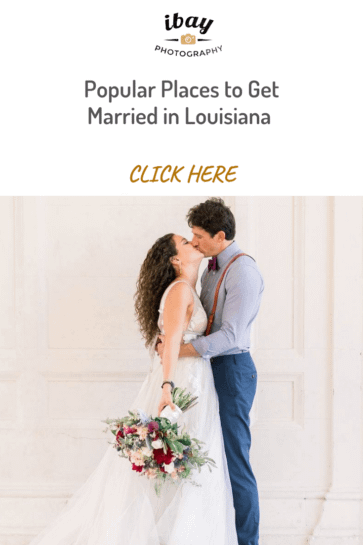 Popular Places to Get Married in Louisiana