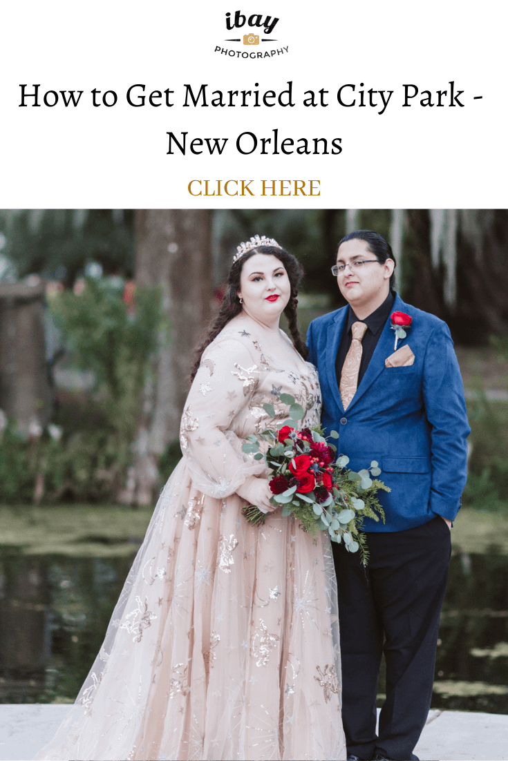 How to Get Married at City Park – New Orleans